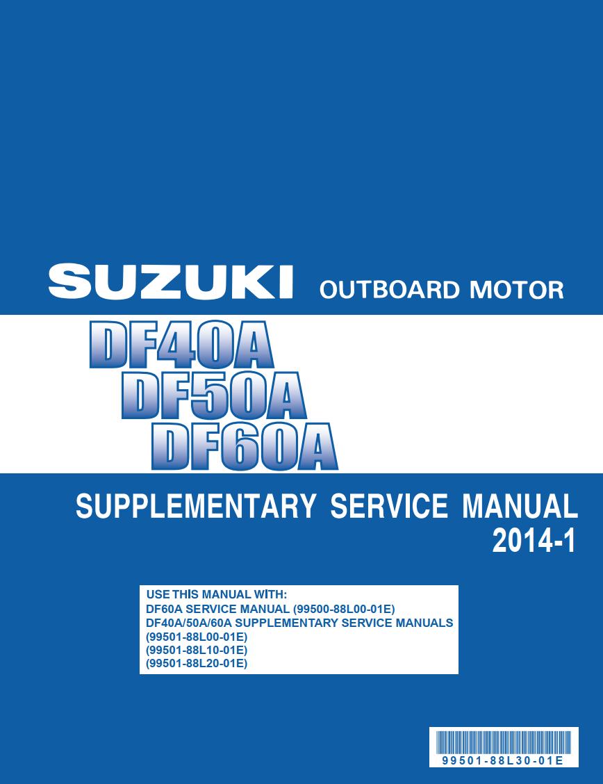 SUZUKI DF40A DF50A DF60A SUPPLEMENTARY SERVICE MANUAL