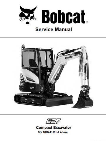 BOBCAT E SERIES E27 COMPACT EXCAVATOR SERVICE REPAIR, WIRING, OPERATOR MANUAL