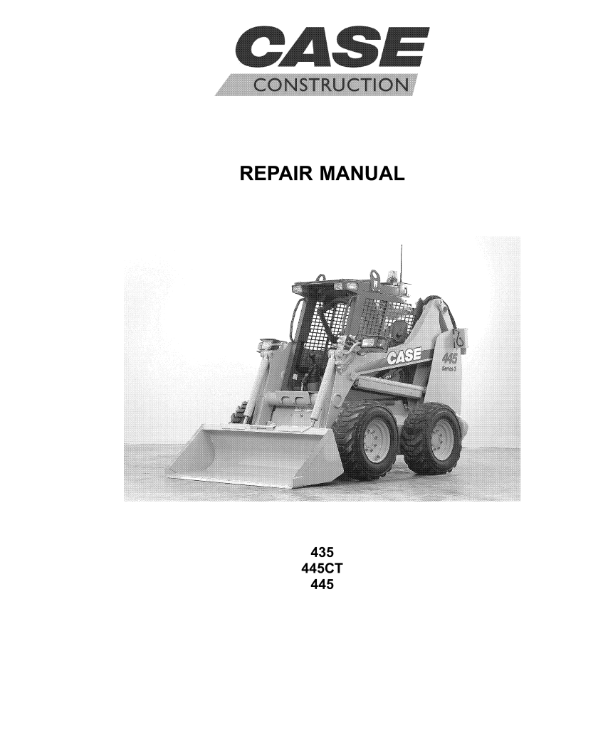 CASE 435 445 445CT SERIES 3 SKID STTER, COMPACT LOADER
