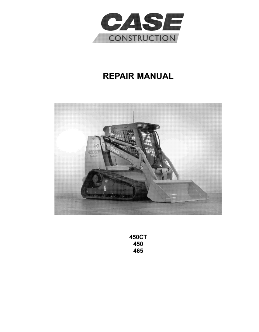 CASE 450 465 SKID LOADER, 450CT COMPACT LADER SERIES 