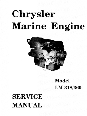 CHRYSLER 318 AND 360 V8 MARINE ENGINE OVERHAUL SERVICE REPAIR MANUAL