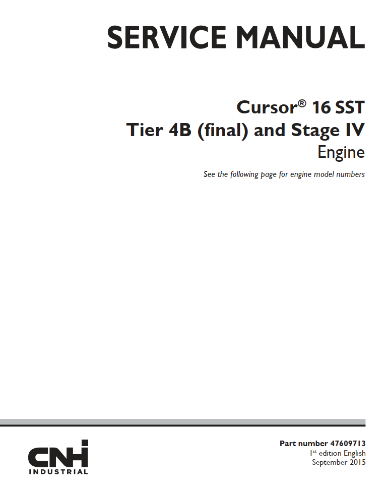 CNH CURSOR 16 SST TIER 4B AND STAGE IV ENGINE WORKSHOP SERVICE REPAIR MANUAL