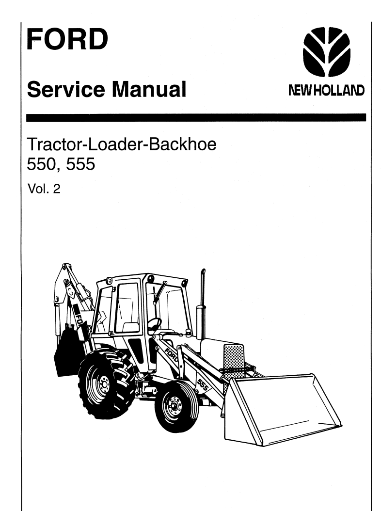 FORD NEW HOLLAND 550 AND 555 BACKHOE LOADER TRACTOR