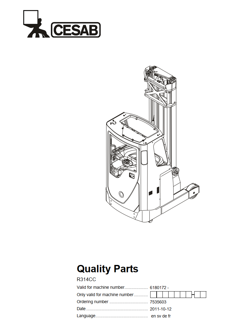 Section R314 CESAB R314 CC ELECTRIC REACH TRUCK SERVICE REPAIR, PARTS, OPERATOR MAN