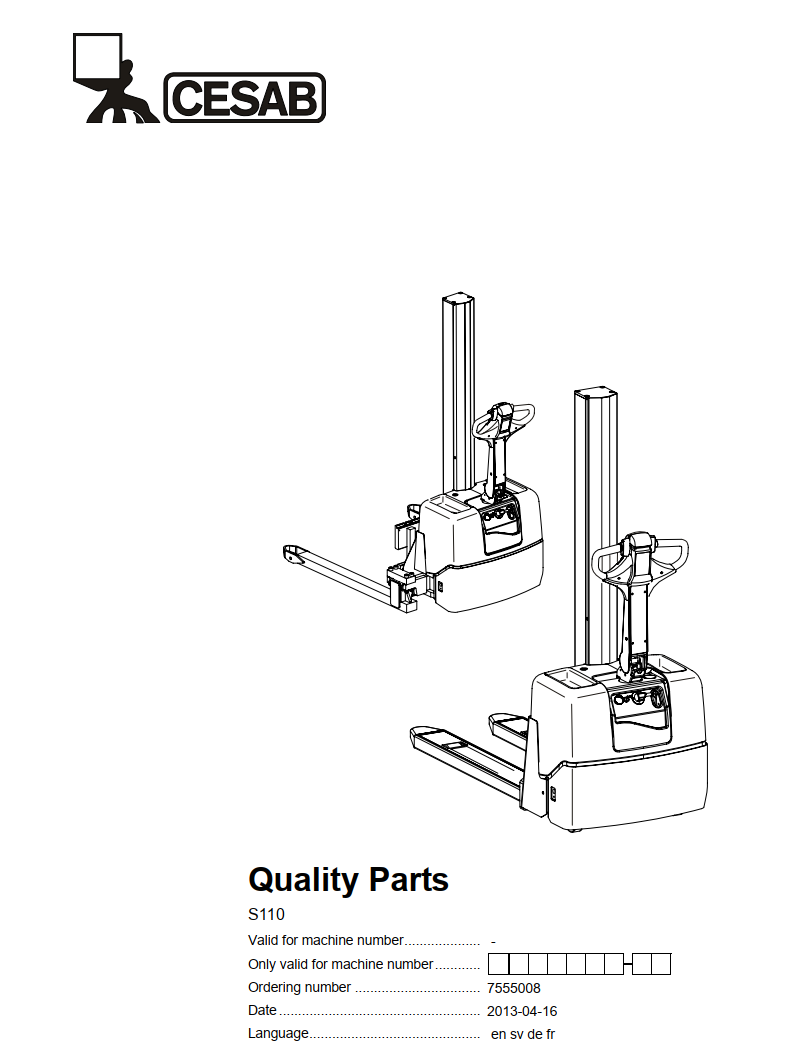 CESAB S110 REACH PALLET TRUCK