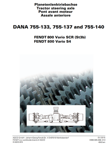 FENDT TRACTOR STEERING AXLE 800 VARIO S4, SCR (ST3B) DANA 755-133, 755-137, 755-140 SERVICE MANUAL