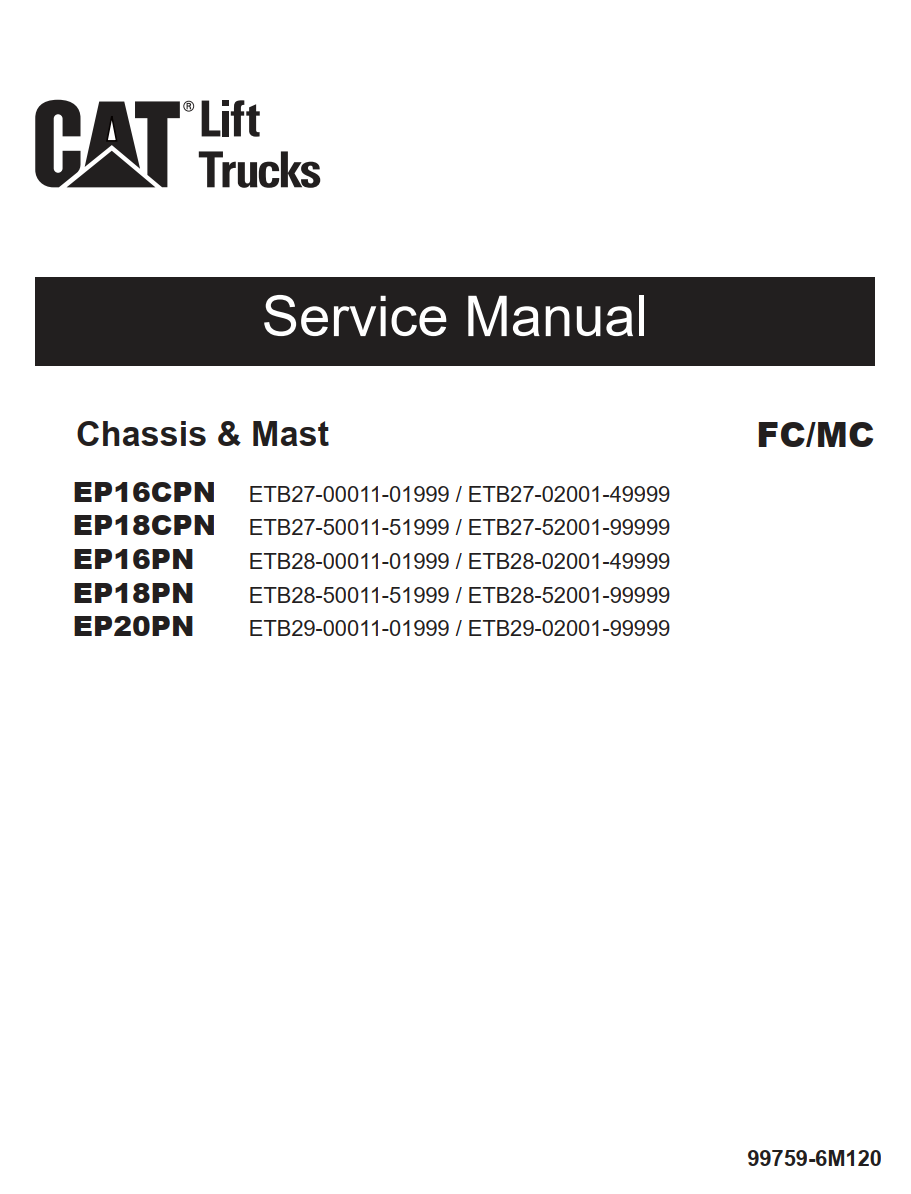 CATERPILLAR CAT EP16CPN EP18CPN EP16PN EP18PN EP20PN FORKLIFT