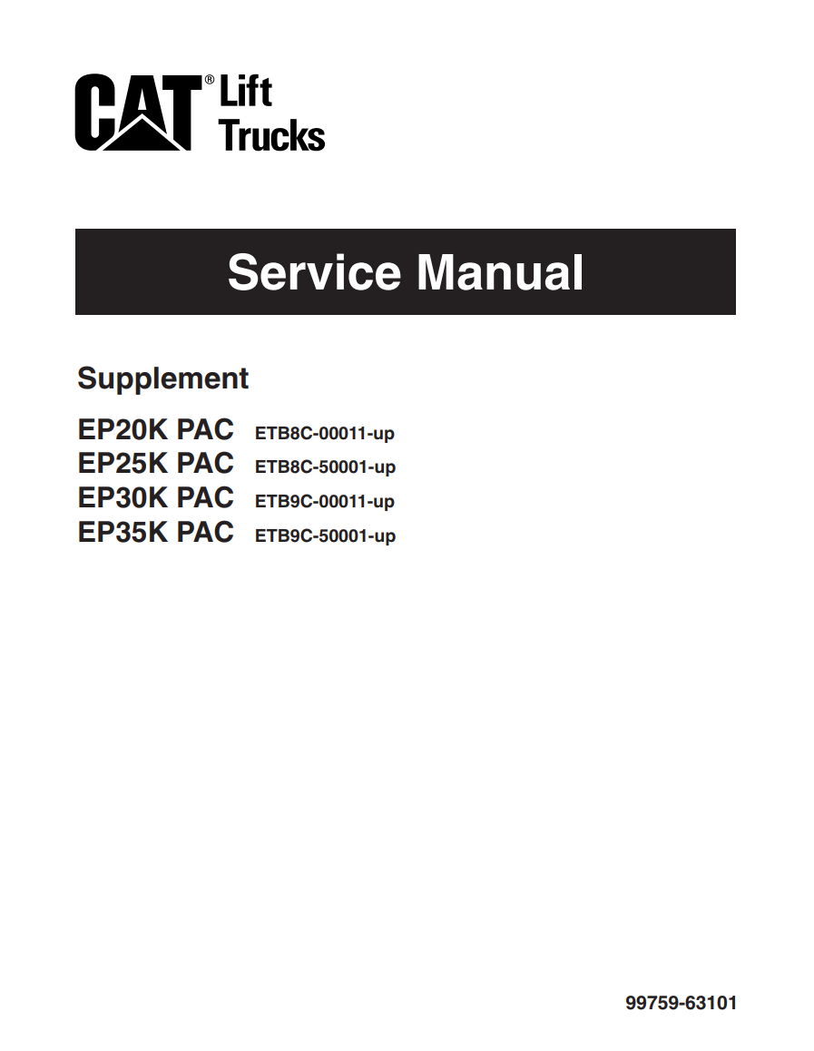 CATERPILLAR CAT EP20K PAC, EP25K PAC, EP30K PAC, EP35K PAC FORKLIFT