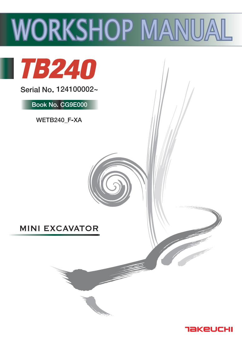 TAKEUCHI TB240 MINI EXCAVATOR WORKSHOP MANUAL