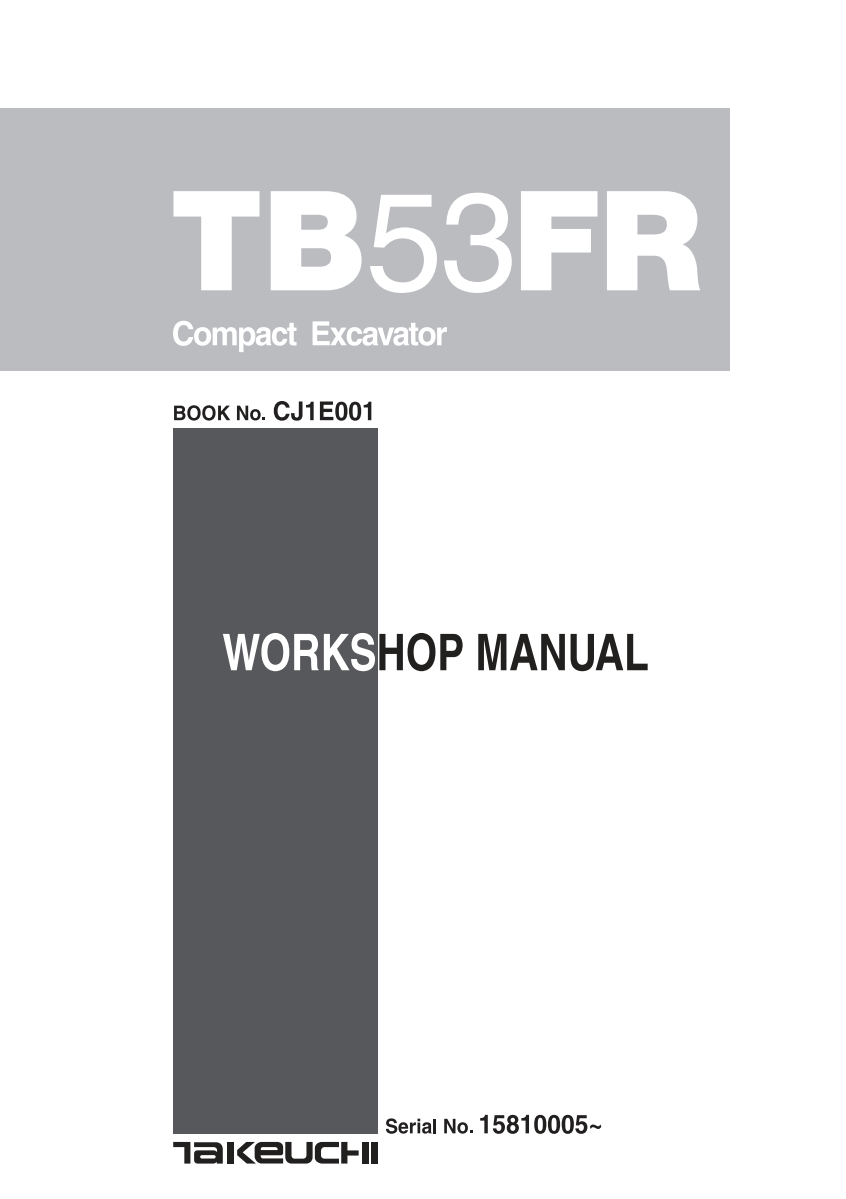 TAKEUCHI TB53FR MINI EXCAVATOR WORKSHOP MANUAL