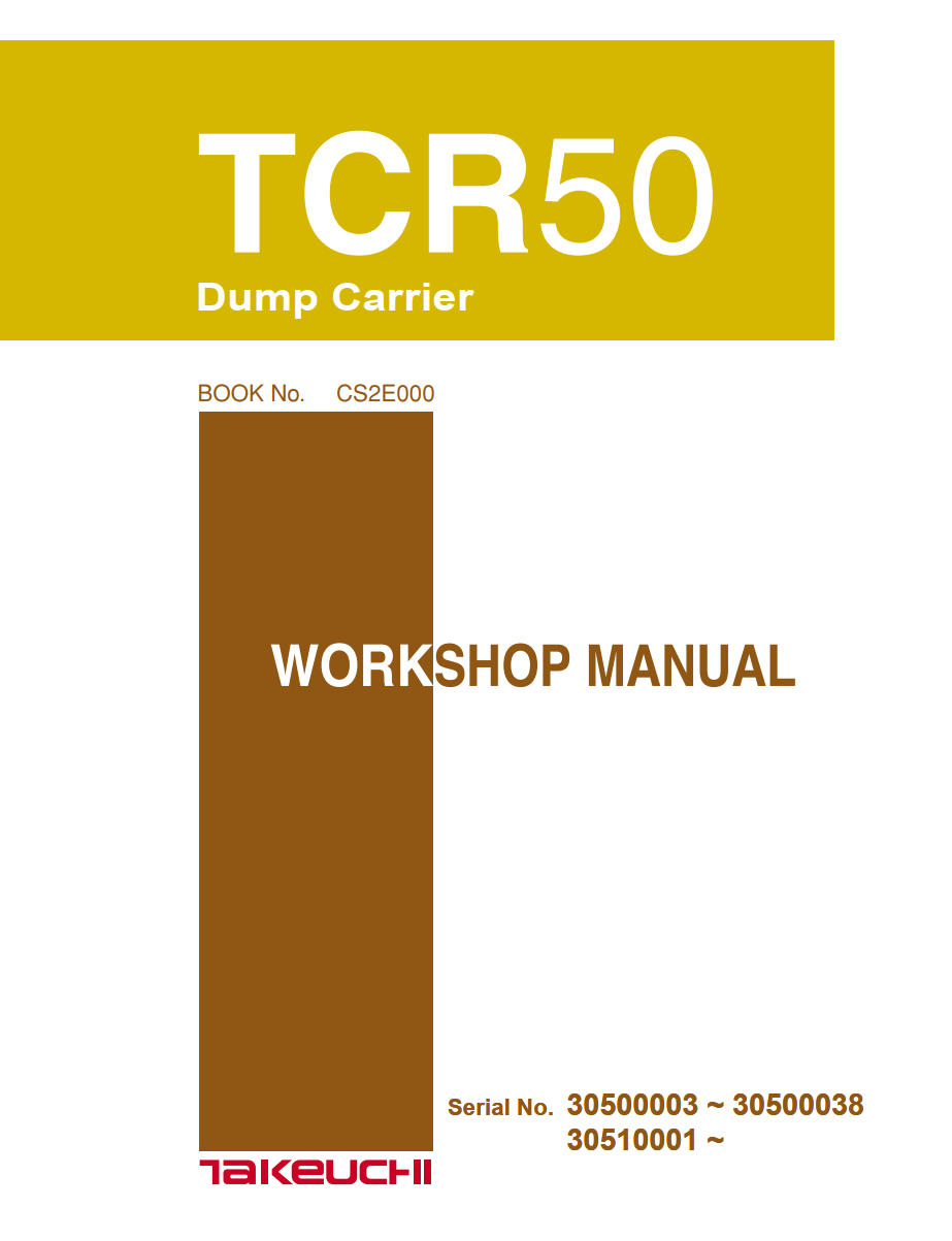 TAKEUCHI TCR50 CRAWLER DUMPER WORKSHOP MANUAL