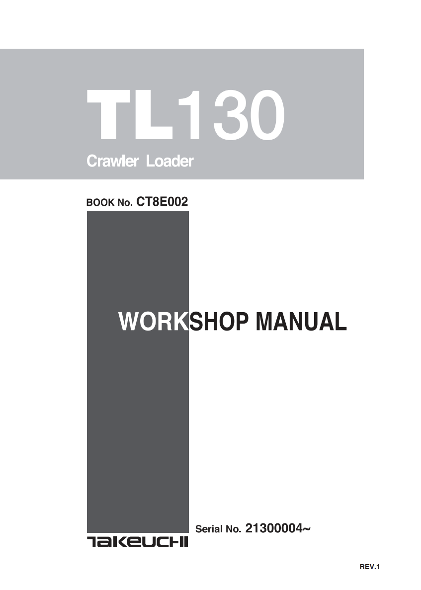 TAKEUCHI TL130 CRAWLER EXCAVATOR WORKSHOP MANUAL
