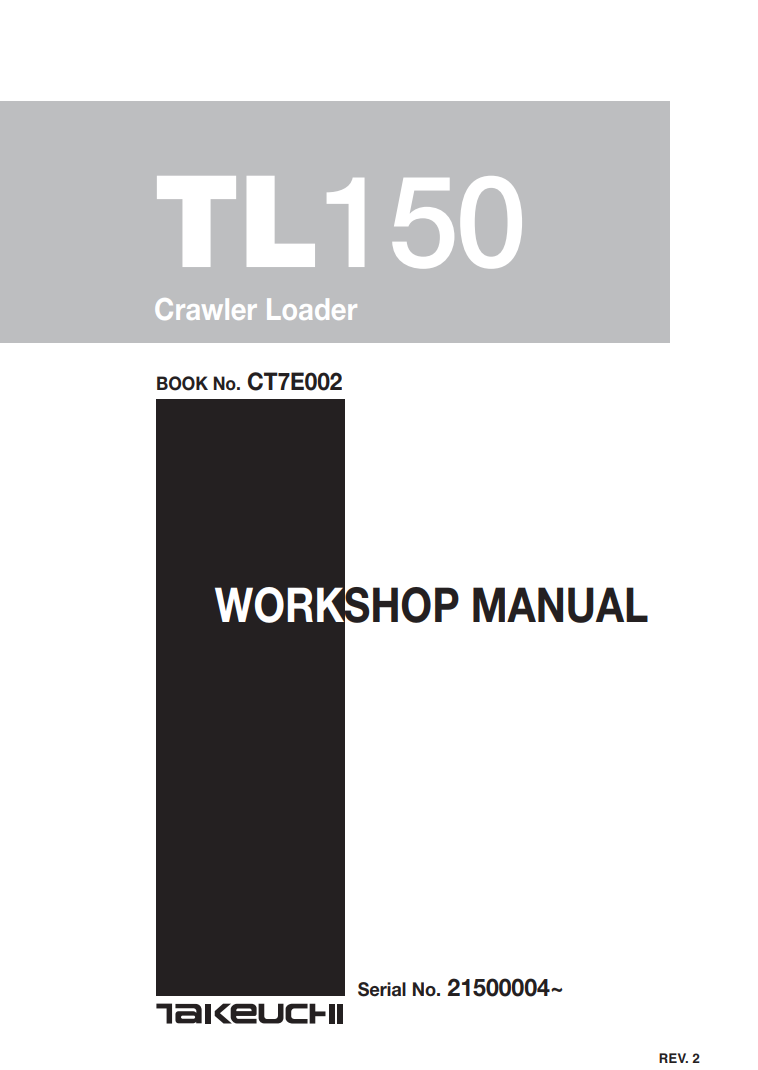 TAKEUCHI TL150 TL 150 CRAWLER TRACK LOADER WORKSHOP SERVICE, PARTS MAN