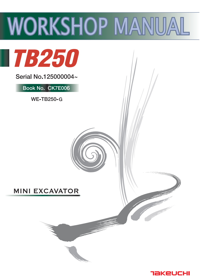 TAKEUCHI TL250 SKID STEER LOADER WORKSHOP MANUAL