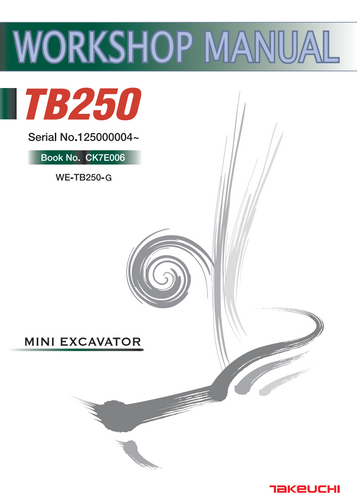 TAKEUCHI TL250 SKID STEER LOADER WORKSHOP MANUAL