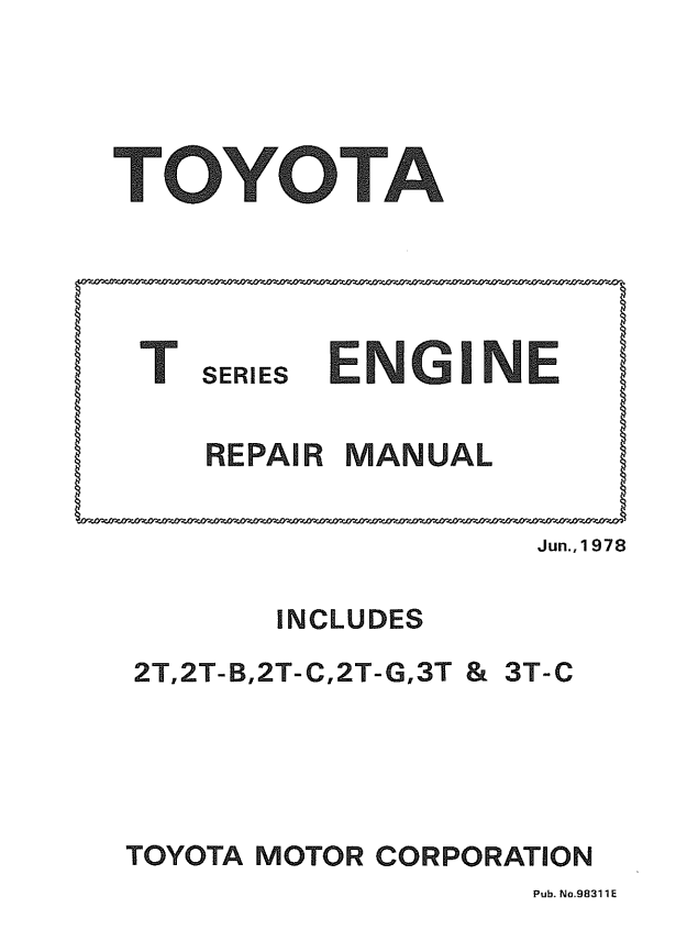 TOYOTA 2T, 2T-B, 2T-C, 2T-G, 3T, 3T-C 1.6L ENGINE
